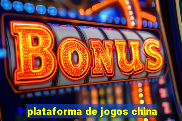 plataforma de jogos china